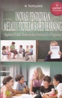 Image of Inovasi poendidikan melalui Problem Based Learning