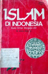 Image of Islam di Indonesia : Suatu ikhtisar mengaca diri