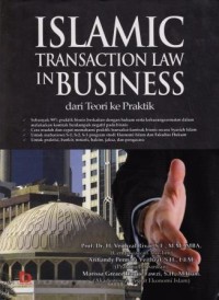 Image of Islamic Transaction Law in Business : dari teori ke praktik