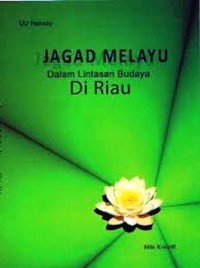 Image of Jagad Melayu dalam Lintasan Budaya di Riau