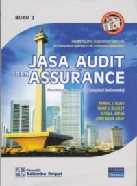 Image of Jasa Audit dan Assurance : Pendekatan Terpadu (Adaptasi Indonesia)