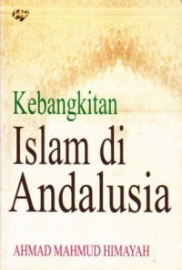 Image of Kebangkitan Islam di Andalusi