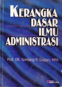 Image of Kerangka Dasar Ilmu Administrasi