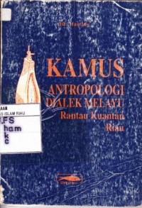 Image of Kamus Antropologi Dialekmelayu Rantau Kuantan Riau