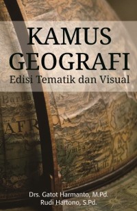 Image of Kamus Geografi : Edisi tematik dan visual