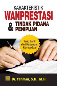 Image of Karakteristik Wanprestasi & Tindak Pidana Penipuan