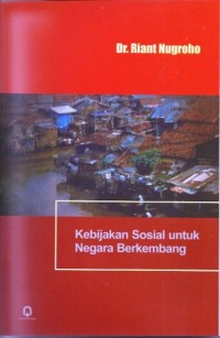 Image of Kebijakan Sosial untuk Negara Berkembang