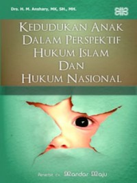 Image of Kedudukan Anak dalam Perspektif Hukum Islam dan Hukum Nasional