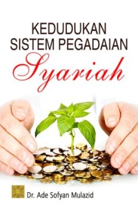 Image of Kedudukan Sistem Pegadaian Syariah