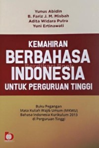 Image of Kemahiran Berbahasa Indonesia untuk Perguruan Tinggi