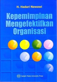 Image of Kepemimpinan Mengefektifkan Organisasi