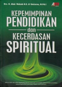 Image of Kepemimpinan Pendidikan dan Kecerdasan Spiritual