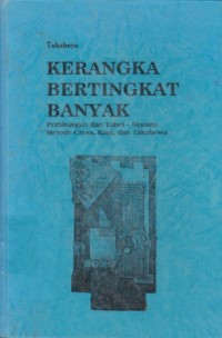 Image of Kerangka Bertingkat Banyak : perhitungan dan tabel-momen metode cross, kani, dan takabewa