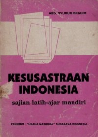 Image of Kesusastraan Indonesia Sajian Latih Ajar Mandiri