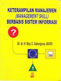 Image of Keterampilan Manajemen (management Skill) Berbbasis sistem informasi
