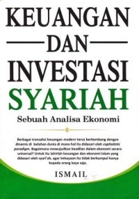 Image of Keuangan dan Investasi Syariah : Sebuah Analisa Ekonomi