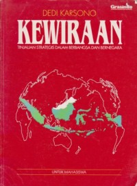 Image of Kewiraan : tinjauan strategis dalam berbangsa dan bernegara
