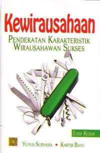 Image of Kewirausahaan : Pendekatan karakteristik wirausahawan sukses