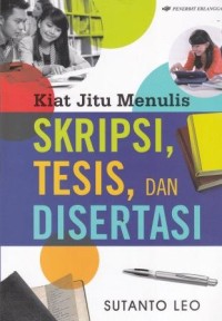 Image of Kiat jitu menulis skripsi,tesis dan disertasi