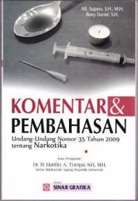 Image of Komentar & Pembahasan : undang-undang nomor 35 Tahun 2009 tentang narkotika