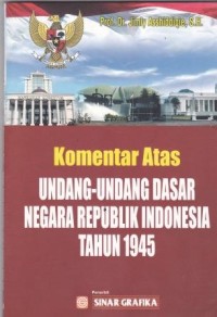 Image of Komentar atas Undang-undang Dasar Negara Republik Indonesia Tahun 1945