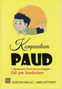 Image of Kompendium PAUD : Memahami Tingkat PAUD Secara Singkat