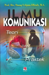 Image of Komunikasi : Teori dan Praktek
