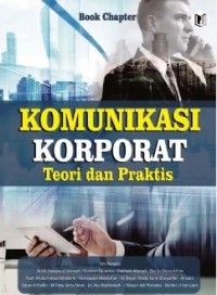 Image of Komunikasi Korporat : Teori dan praktis