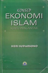 Image of Konsep Ekonomi Islam : suatu pengantar