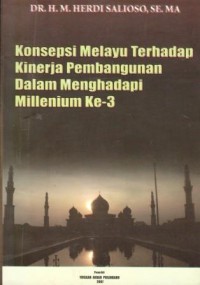Image of Konsepsi Melayu terhadap Kinerja Pembangunan dalam Menghadapi Milenium Ke-3