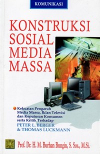 Image of Konstruksi Sosial Media Massa