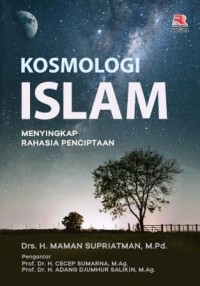 Image of Kosmologi Islam : Menyingkap rahasia penciptaan
