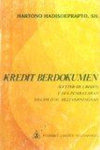 Image of Kredit Berdokumen (Letter of Credit) : Cara pembayaran dalam jual beli perniagaan