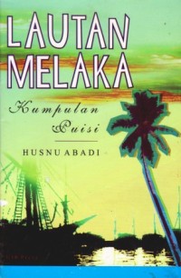 Image of Lautan Melaka : Kumpulan puisi