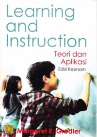 Image of Learning and instruction : teori dan aplikasi