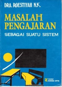 Image of Masalah Pengajaran Sebagai Suatu Sistem