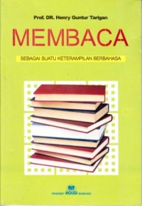 Image of Membaca Suatu Keterampilan Berbahasa