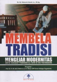 Image of Membela Tradisi Mengejar Modernitas