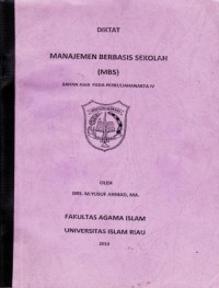 Image of Manajemen Berbasis Sekolah (MBS) Bahan Ajar pada Perkuliahan Akta IV
