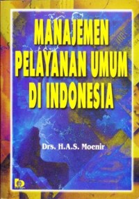 Image of Manajemen Pelayanan Umum di Indonesia