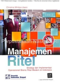 Image of Manajemen Ritel : Strategi dan implementasi operasional bisnis ritel modern di Indonesia (Edisi 3)