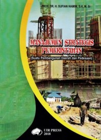 Image of Manajemen Strategis Pemerintah : (Suatu pembangunan daerah dan pedesaan)