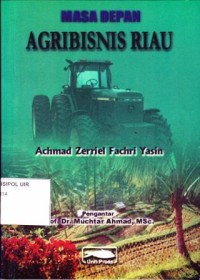 Image of Masa Depan Agribisnis Riau