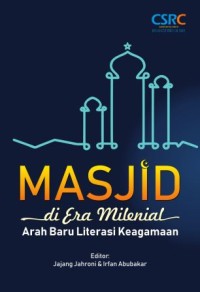 Image of Masjid di Era Milenial : Arah baru literasi keagamaan