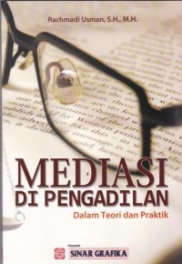 Image of Mediasi di Pengadilan : dalam teori dan praktek