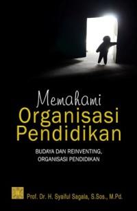 Image of Memahami Organisasi Pendidikan