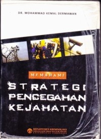 Image of Memahami Strategi Pencegahan Kejahatan