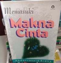 Image of Memasuki Makna Cinta
