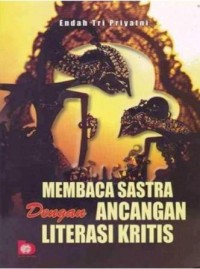 Image of Membaca Sastra dengan Ancangan Literasi Kritis