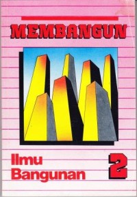 Image of Membangun Ilmu Bangunan 2
